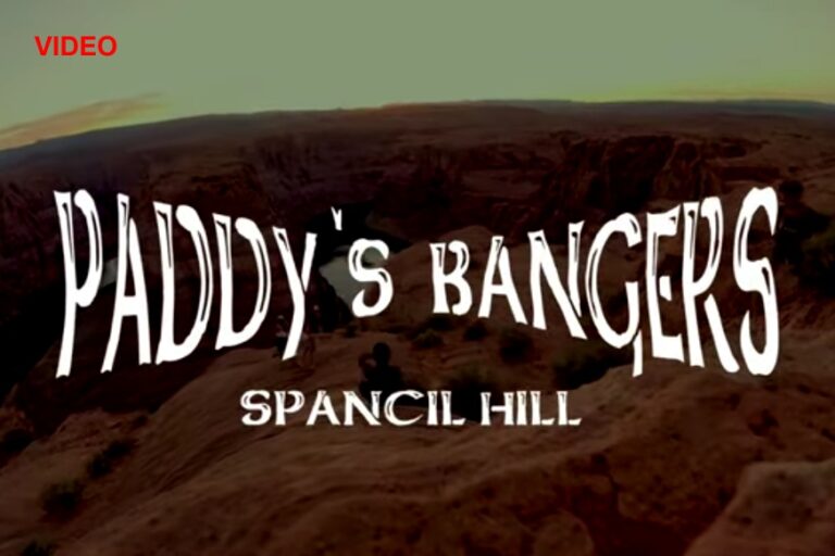 Nový klip SPANCIL HILL kapely Paddy’s Bangers je na světě