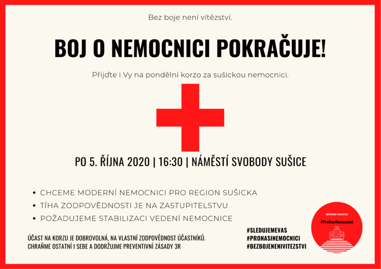 Dnes: Korzo za Sušickou nemocnici