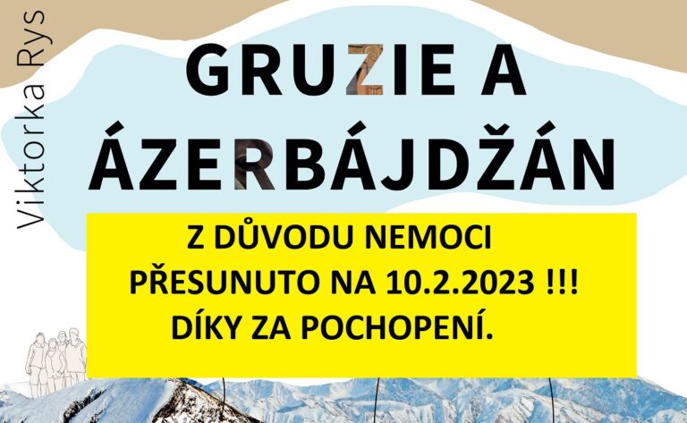ZMĚNA : Gruzie a Ázerbajdžán