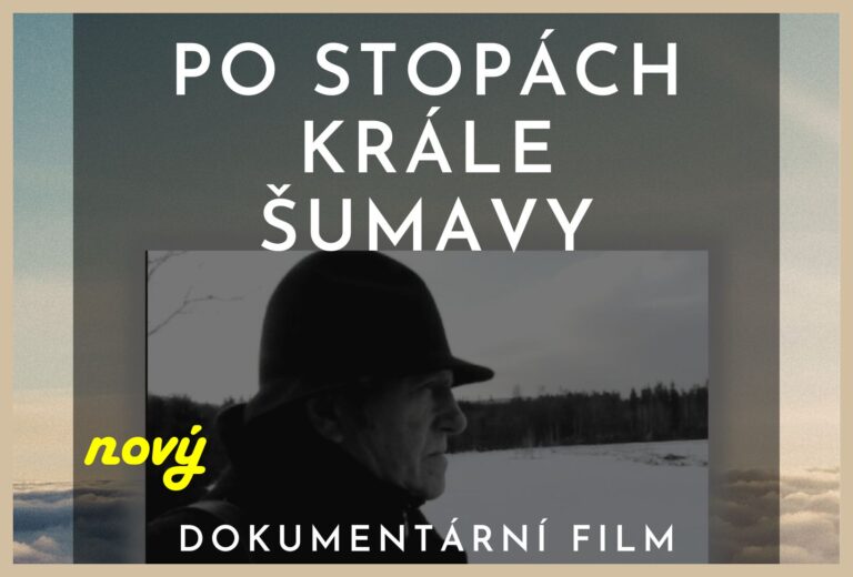 Po stopách Krále Šumavy