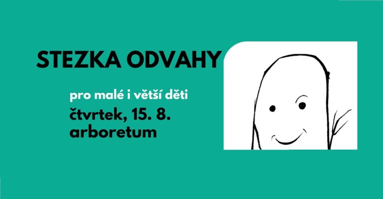 Prázdninová Stezka odvahy už zítra