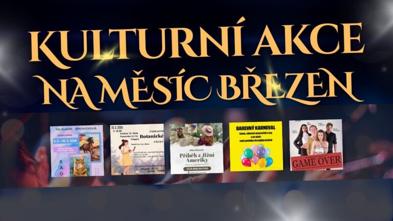 Kulturní přehled na měsíc březen